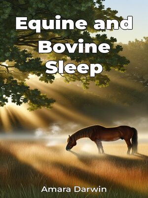 cover image of Equine and Bovine Sleep